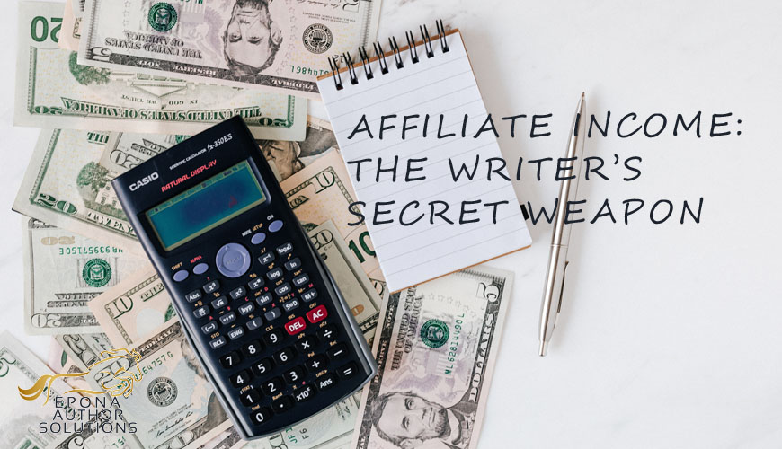 Affiliate Income: Everything the Busy and/or Tech Challenged Author Needs to Know